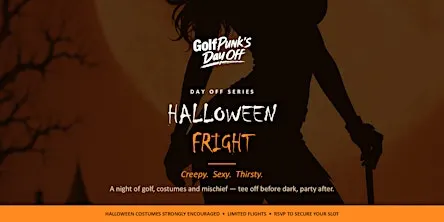 GolfPunk's Day Off! Halloween Fright