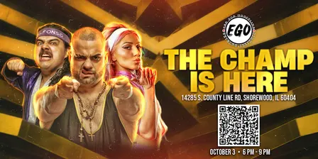 Ego Pro Presents: The Champ Is Here! w/ Eddie Kingston