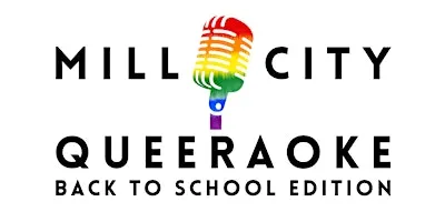 Mill City Queeraoke - Back to School Edition