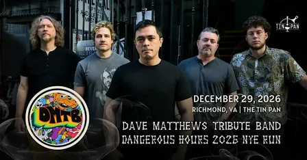 The Dave Matthews Tribute Band - Dangerous Hours 2026 NYE Run