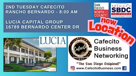 Cafecito Business Networking Rancho Bernardo - Cafecito 2nd TuesdayNov