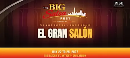 The BIG Salsa Fest San Antonio - 2027