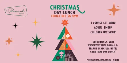 Peninsula Hotel Christmas Day Lunch 2026 - Friday December 25