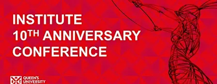 Institute 10th Anniversary Conference