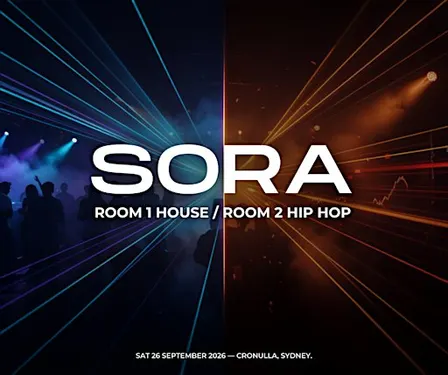 Sora Sydney - Sydney's New Home For House and Hip Hop LAUNCH PARTY