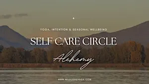 Self Care Circle - Candlelit Yoga, Intention & Seasonal Wellbeing