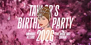 Just Taylor Birthday Special • Live Music Hall • Köln