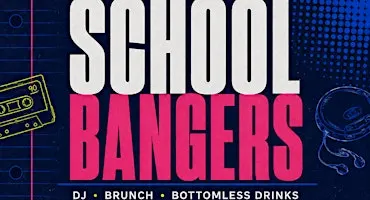 Back To School Bangers Bottomless Brunch
