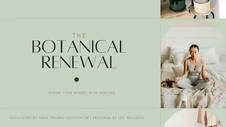 Botanical Renewal Ritual | Wellness Renewal For Woman