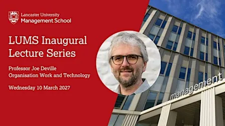 LUMS Inaugural Lecture: Professor Joe Deville