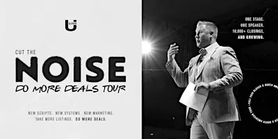Cut the Noise: Do More Deals Tour - Houston