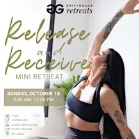 Release and Receive Mini Retreat