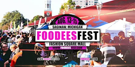 FOODEESFEST Saginaw, Michigan (40+ food trucks and craft vendors!)