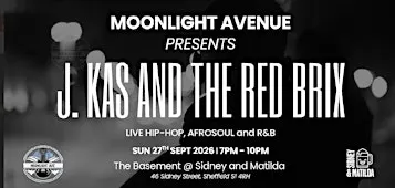 Moonlight Avenue Presents: J. Kas and The Red Brix