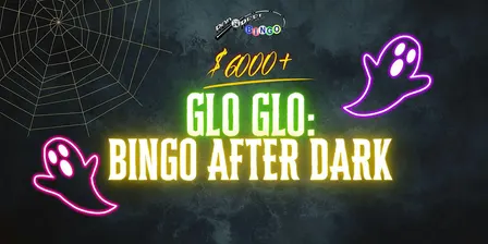 Glo Glo: Bingo After Dark
