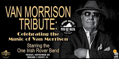 One Irish Rover - Celebrating the Music of Van Morrison @ Pro Re Nata