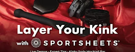 Layer Your Kink with Sportsheets - Fayetteville