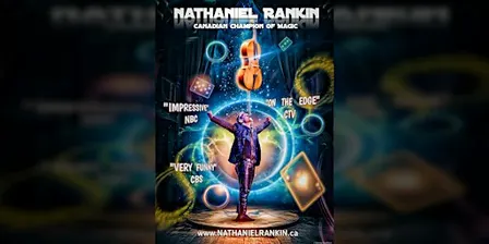 Nathaniel Rankin – ASTONISHMENT: Canadian Champion of Magic