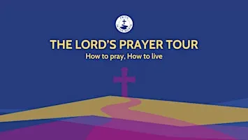 The Lord's Prayer Tour