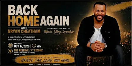 Back Home Again w/ Bryan Cheatham
