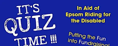 QUIZ NIGHT in aid of Epsom Riding for the Disabled
