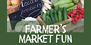 Little Explorers at the Benjamin Branch: Farmer's Market Fun