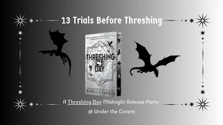 13 Trials Before Threshing