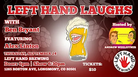 Left Hand Laughs Longmont with Ben Bryant