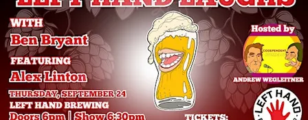 Left Hand Laughs Longmont with Ben Bryant