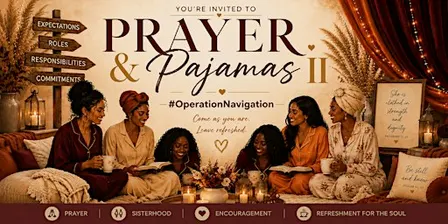 Prayer and Pajamas II:  Sis!  Where did YOU go?  #OperationNavigation