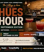 Hues Hour: Last Friday September Meet Up