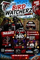 ATL Bird Watcherz Tailgate Party