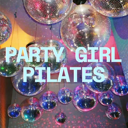 Party Girl Pilates Sip & Sculpt