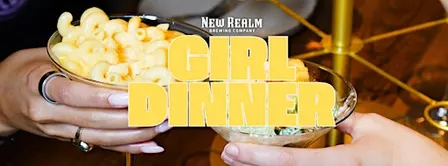 Girl Dinner