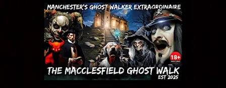 FLECKY BENNETT’S THE MACCLESFIELD GHOST WALK
