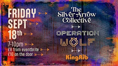 The Silver Arrow Collective / Operation Wolf / KingRib