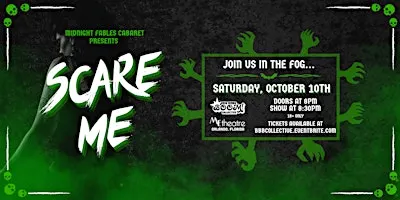 Midnight Fables Cabaret presents Scare Me