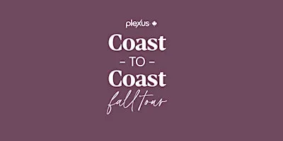 Plexus Canada Coast-to-Coast Fall Tour Langley, British Columbia