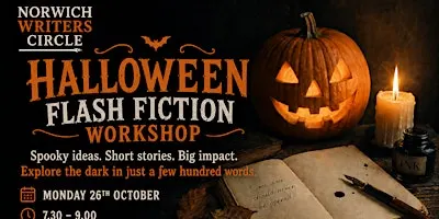 Halloween Horror Writing Flash Fiction Workshop.