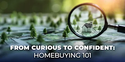 From Curious to Confident: Homebuying 101 | Brazos Valley