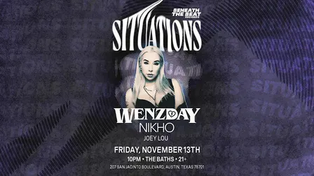 Situations w/ Wenzday @ The Baths
