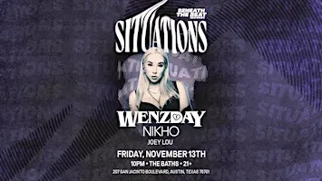 Situations w/ Wenzday @ The Baths