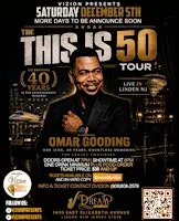 This is 50 Tour with Omar Gooding