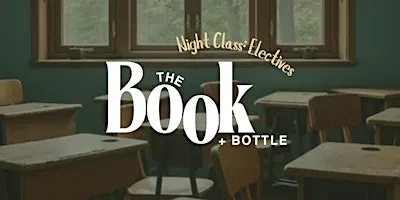 Book+Bottle - Night Class: Electives
