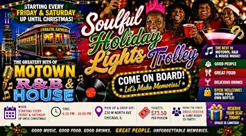 Soulful Holiday Lights Trolley  Celebrating  Motown, R& B & House