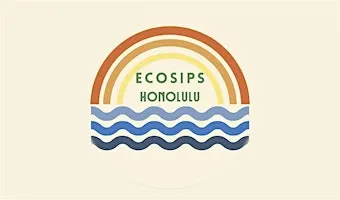 EcoSips Pau Hana