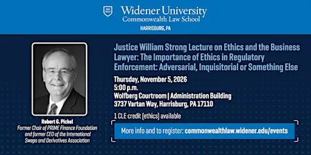 Justice William Strong Lecture on Ethics and the Business Lawyer