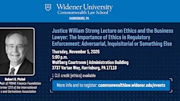 Justice William Strong Lecture on Ethics and the Business Lawyer