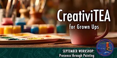 CreativiTEA - Presence through Painting Workshop