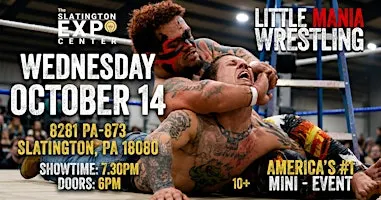 Little Mania Midget Wrestling Invades -Slatington, PA